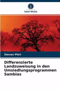 Differenzierte Landzuweisung in den Umsiedlungsprogrammen Sambias