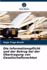 Die Informationspflicht und der Betrug bei der Übertragung von Gesellschaftsrechten