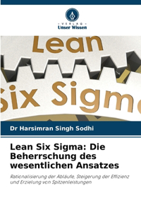 Lean Six Sigma