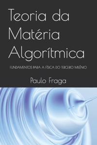 Teoria da Matéria Algorítmica