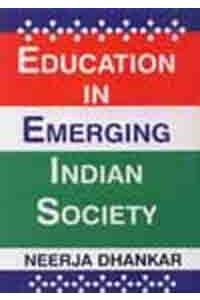 Education in Emerging Indian Society