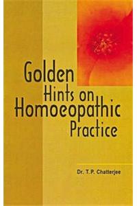 Golden Hints for Homoeopathic Practice