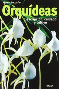 Orquideas : descripcion, cuidado y cultivo