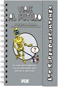 Superpreguntones / Viaje al futuro