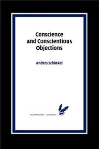 Conscience and Conscientious Objections