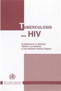 Tuberculosis and HIV