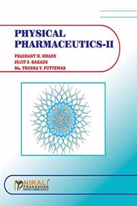 Physical Pharmaceutics - II