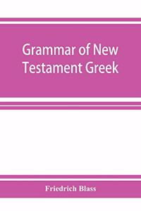 Grammar of New Testament Greek