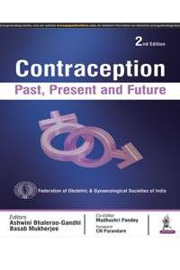 Contraception Past, Present and Future
