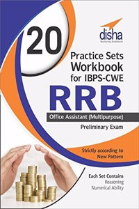 20 Practice Sets Workbook for IBPS-CWE RRB Office Assistant (Multipurpose) Preliminary Exam
