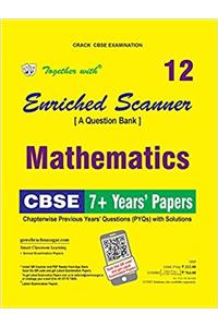 Together with Enriched Scanner PYQs Math - 12