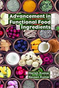 Advancement in Functional Food Ingredients