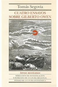 Cuatro Ensayos Sobre Gilberto Owen