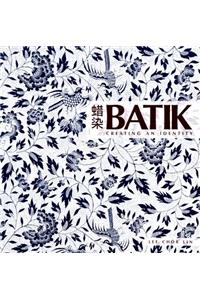 Batik Creating an Identity