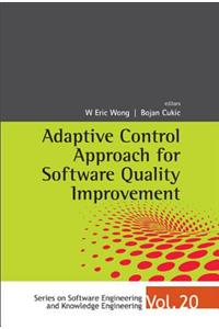 Adaptive Control Approach for Software Quality Improvement