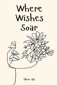 Where Wishes Soar