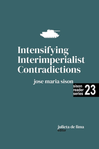 Intensifying Interimperialist Contradictions