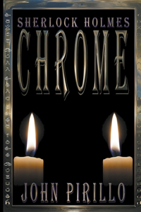 Sherlock Holmes, Chrome