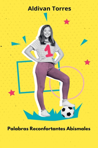 Palabras Reconfortantes Abismales