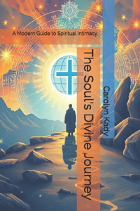 The Soul's Divine Journey