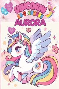 Unicorni Da Colorare Per Aurora