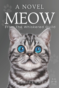 MEOW A Novel