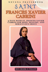 Novena to Saint Frances Xavier Cabrini