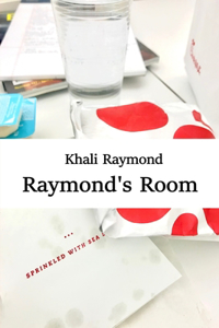 Raymond's Room