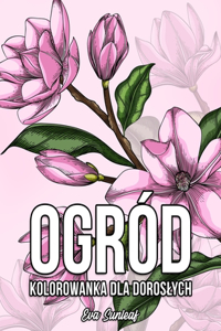 Ogród Kolorowanka Dla Doroslych