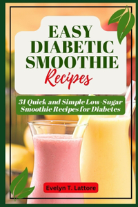 Easy Diabetic Smoothie Recipes