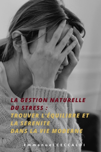 La Gestion Naturelle du Stress