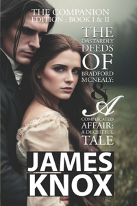 Dastardly Deeds Of Bradford McNealy