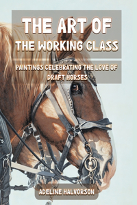 The Art of the Working Class