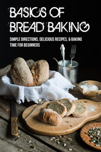 Basics Of Bread Baking