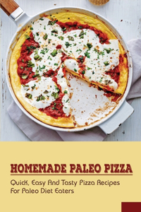 Homemade Paleo Pizza