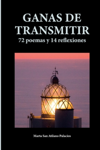 Ganas de transmitir