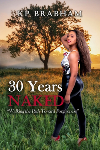 30 Years Naked