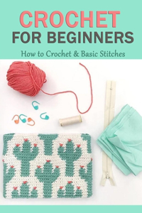 Crochet For Beginners