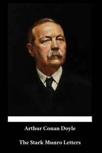 Arthur Conan Doyle - The Stark Munro Letters