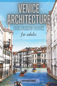 Venice Architecture Coloring Book for Adults