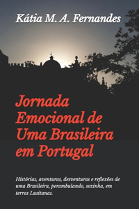 Jornada Emocional de Uma Brasileira em Portugal