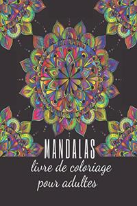MANDALAS livre de coloriage pour adultes