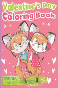 Valentine's Day Coloring Book For Kids Ages 3-5