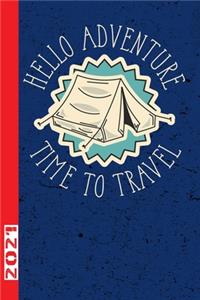 Hello Adventure Time To Travel