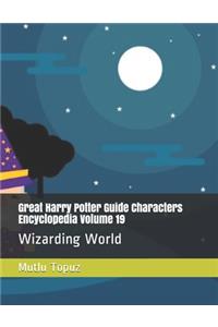 Great Harry Potter Guide Characters Encyclopedia Volume 19