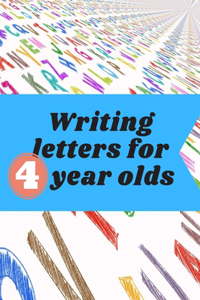 Writing letters for 4 year olds