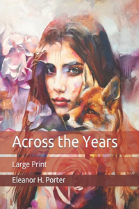 Across the Years