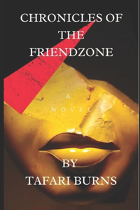 Chronicles of the Friendzone