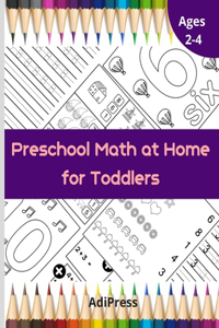 Preschool Math at Home for Toddlers Ages 2-4