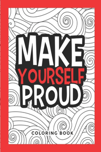 Make Yourself Proud